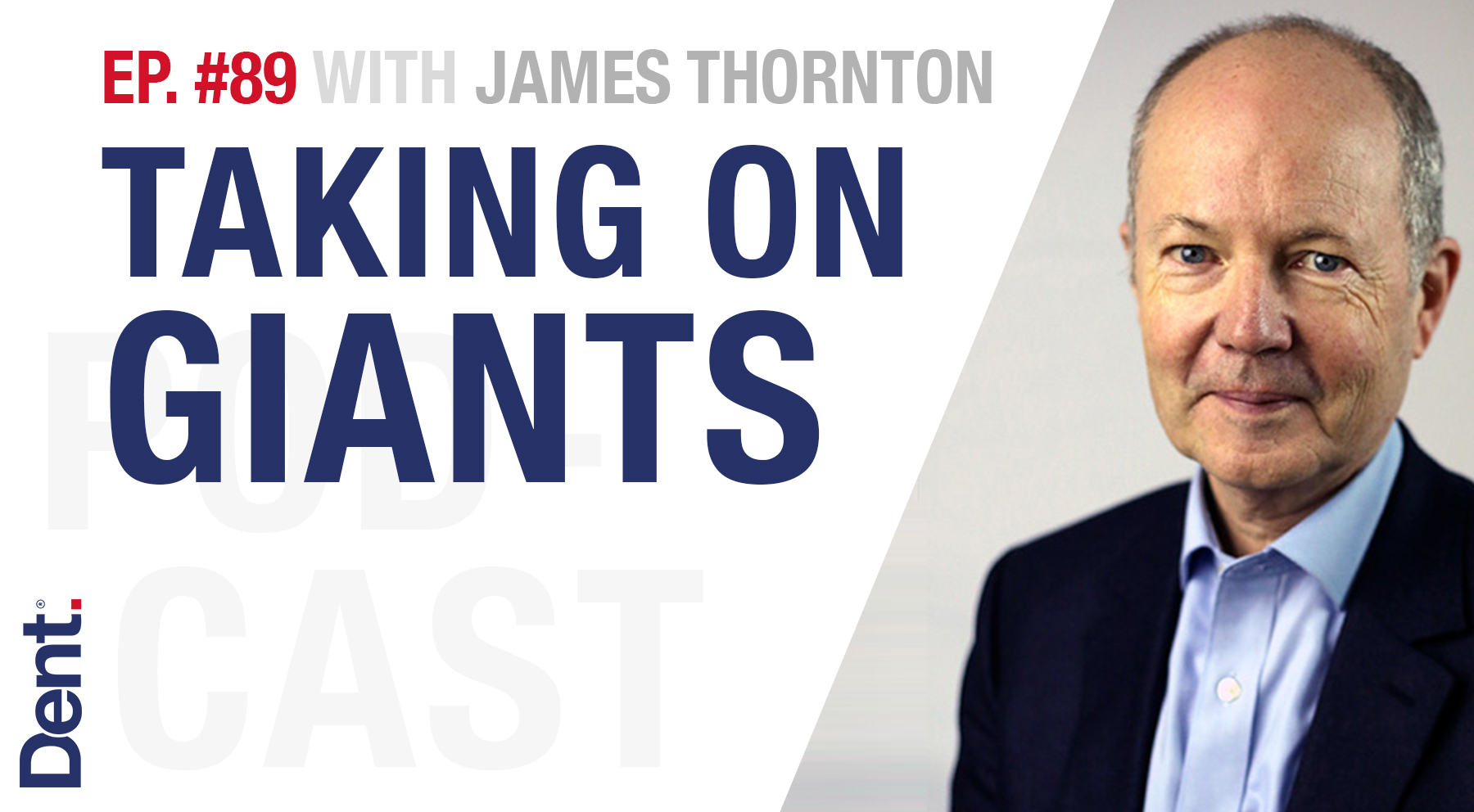 89. James Thornton on Taking on Giants Key Person of Influence